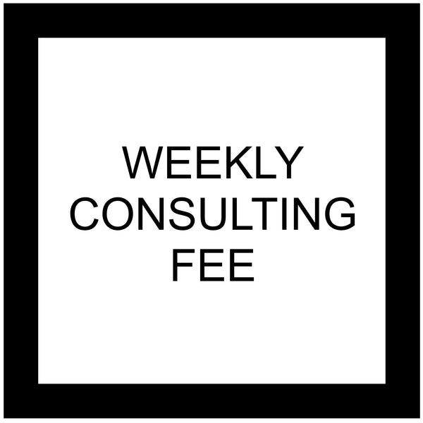 Weekly Consultant Fee