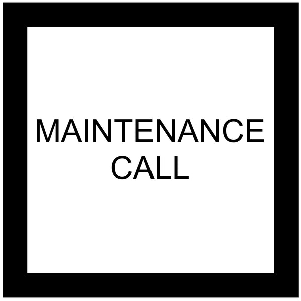 Maintenance Call